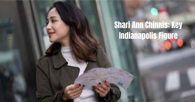 Shari Ann Chinnis Indianapolis: Local Insights and News